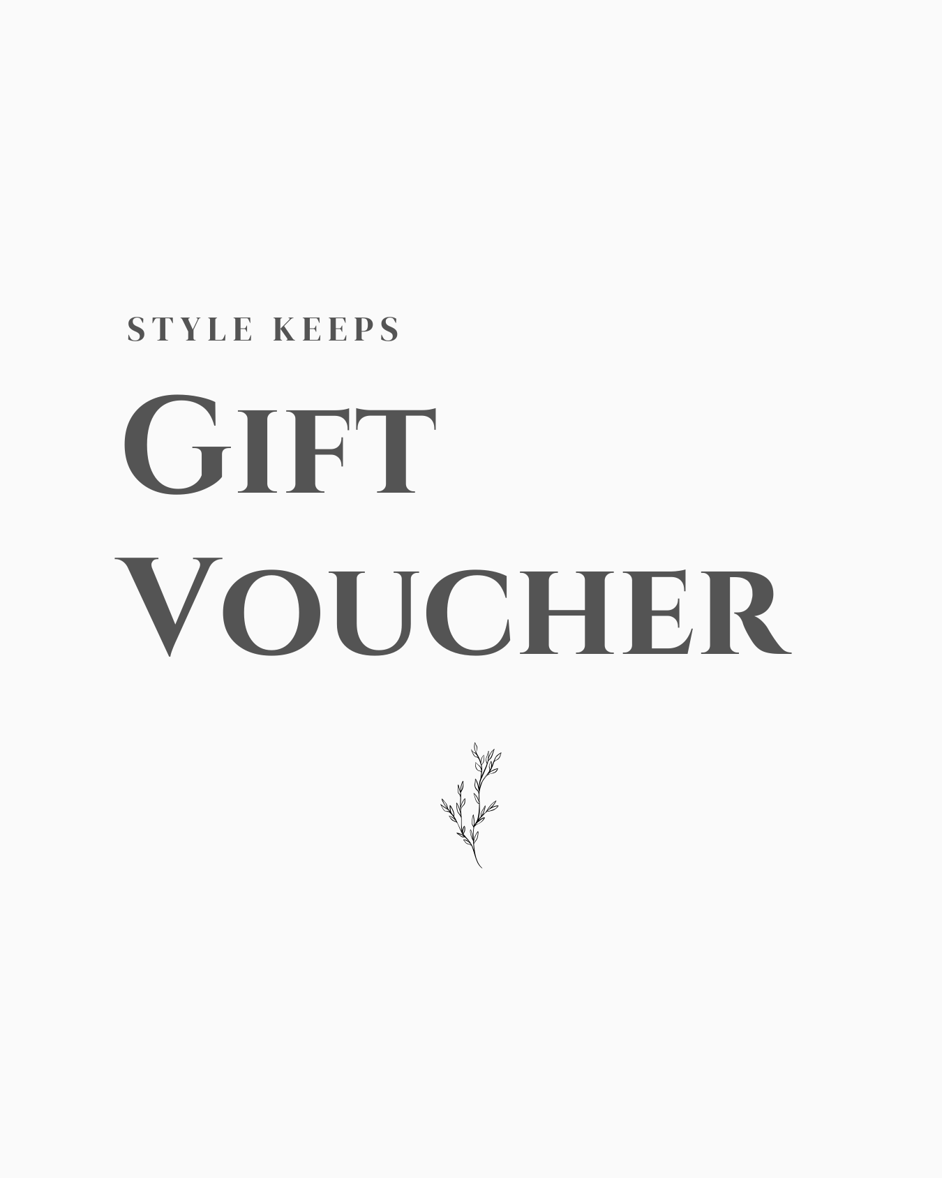 Style Keeps Gift Voucher